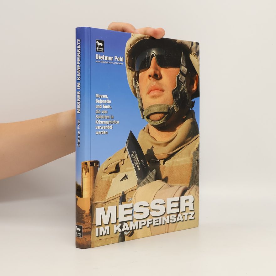 Dietmar Pohl Messer im Kampfeinsatz