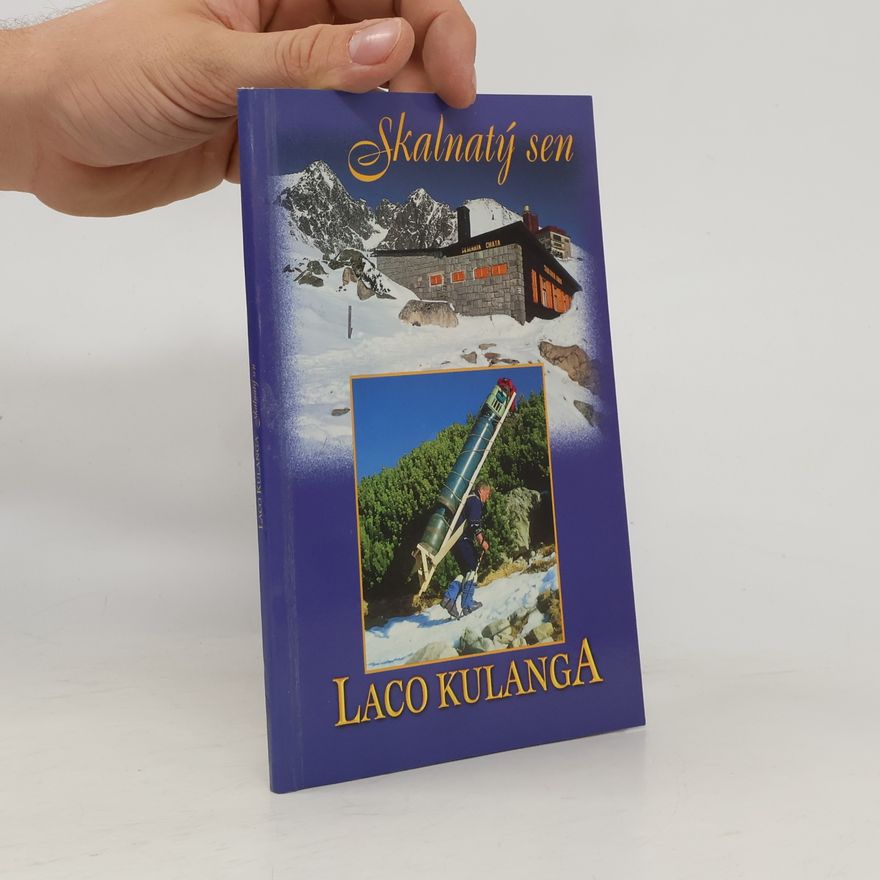 Laco Kulanga Skalnatý sen