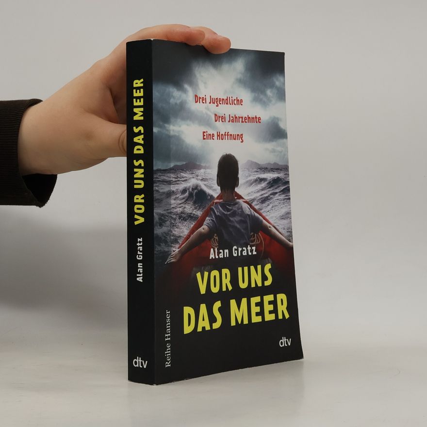 Alan Gratz Vor uns das Meer