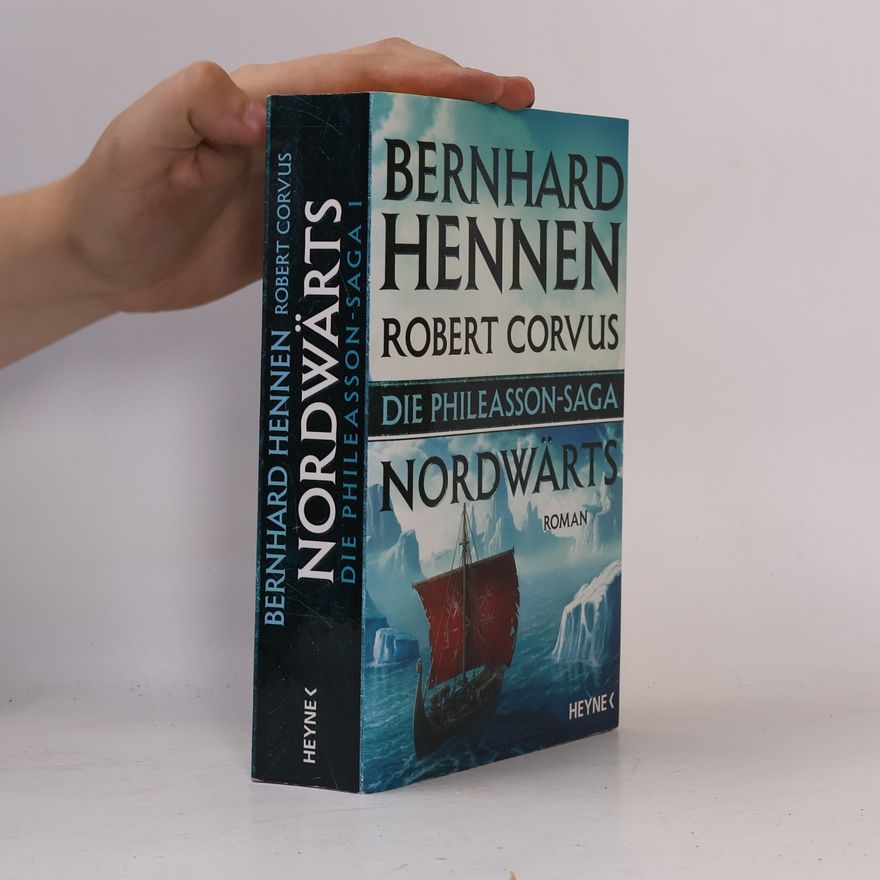 Bernhard Hennen Die Phileasson-Saga - Nordwärts
