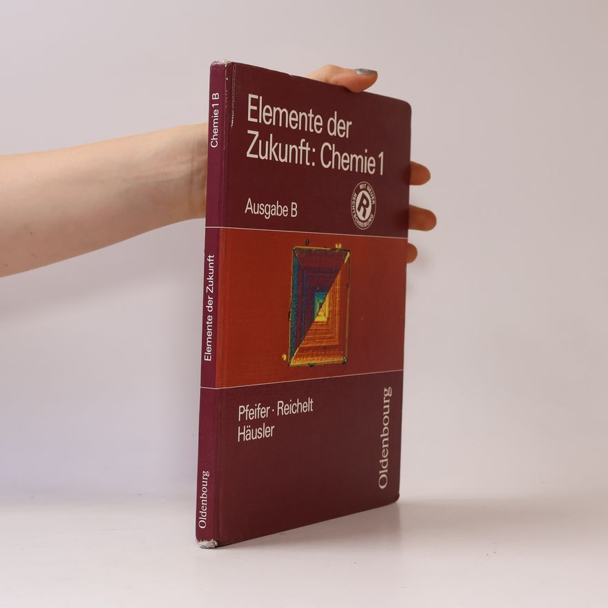 Autorenkollektiv Elemente der Zukunft: Chemie