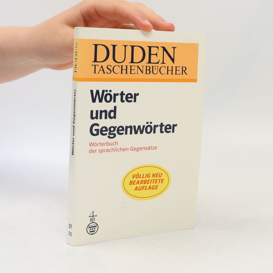 Christiane Agricola Duden, Wörter und Gegenwörter