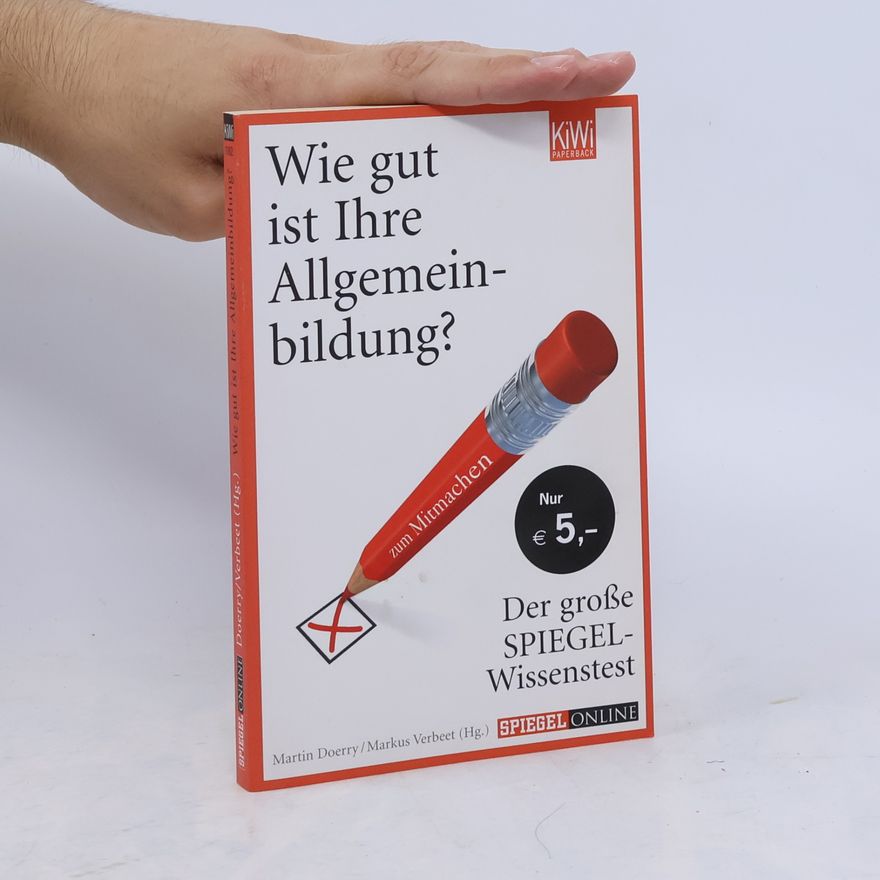 Martin Doerry Wie gut ist Ihre Allgemeinbildung?