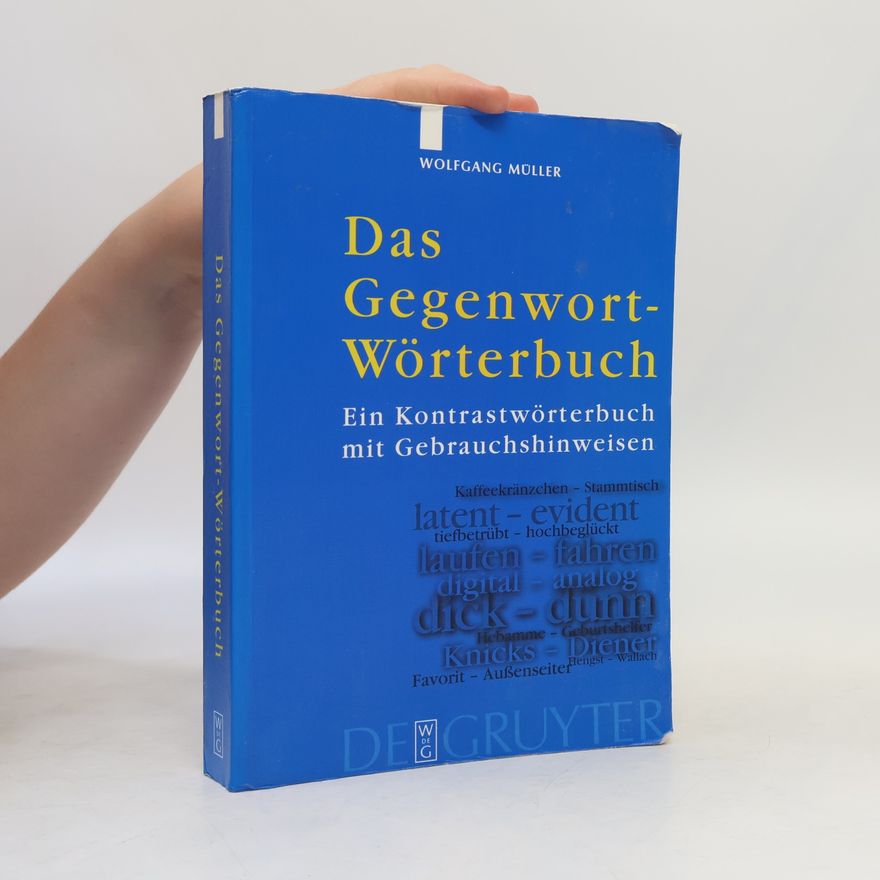 Wolfgang Müller Das Gegenwort-Wörterbuch
