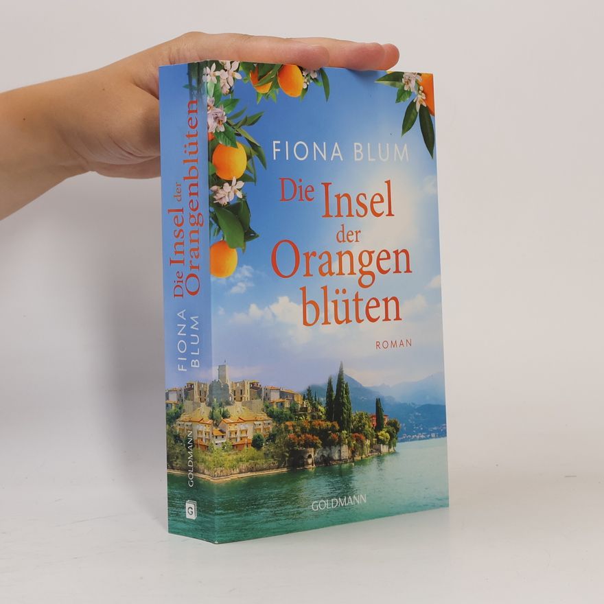 Fiona Blum Die Insel der Orangenblüten