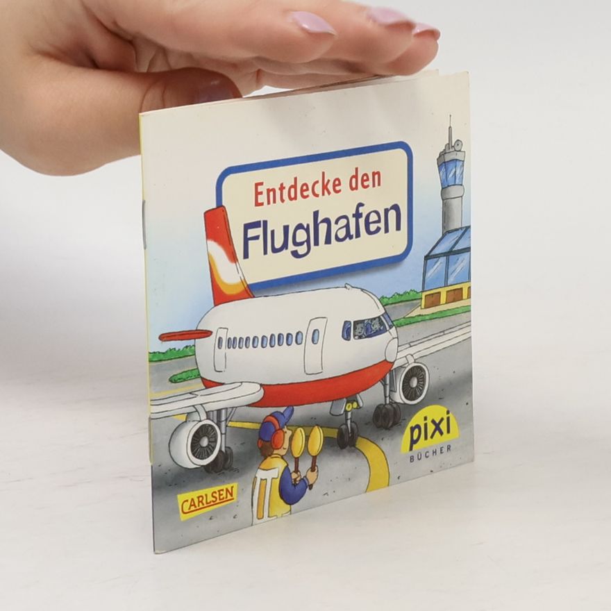 Autorenkollektiv Entdecke den Flughafen