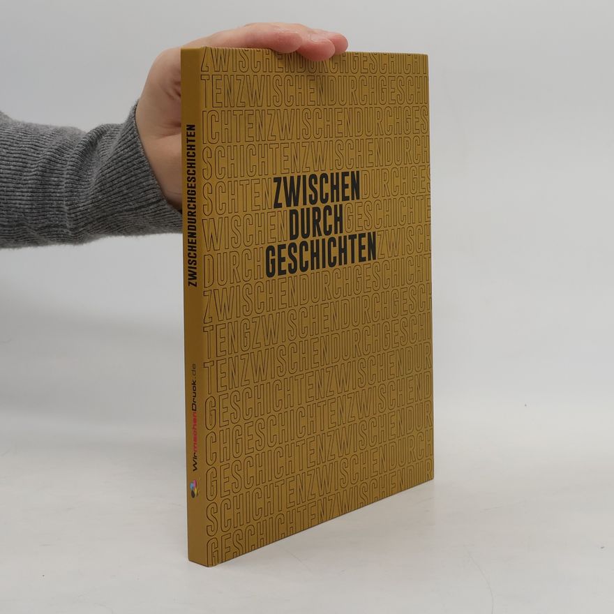 Various authors Zwischen durch Geschichten