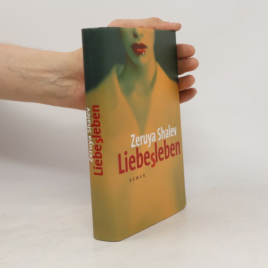 Zeruya Shalev Liebesleben