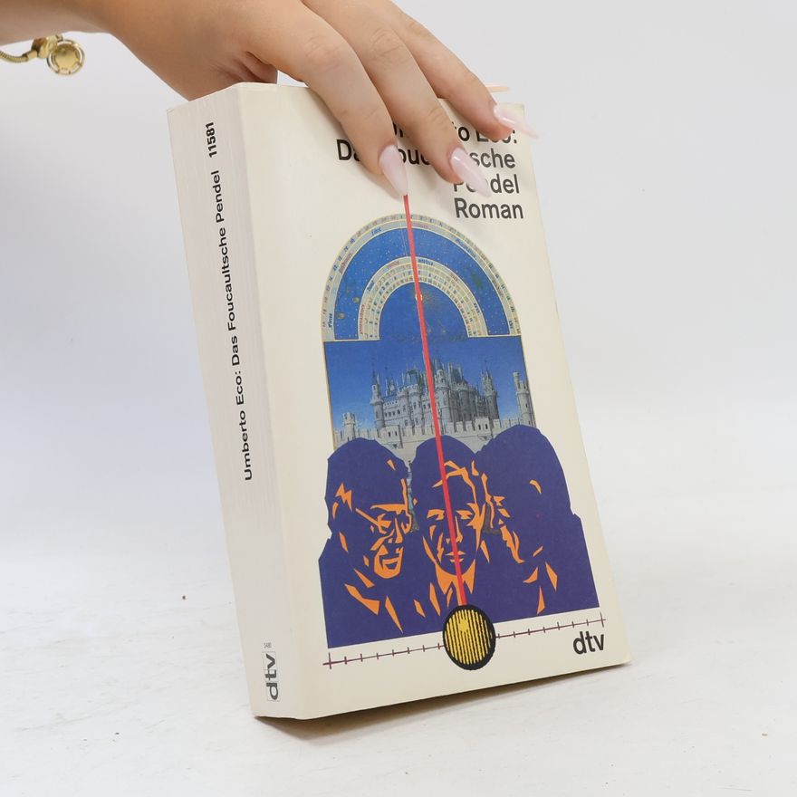Umberto Eco Das Foucaultsche Pendel