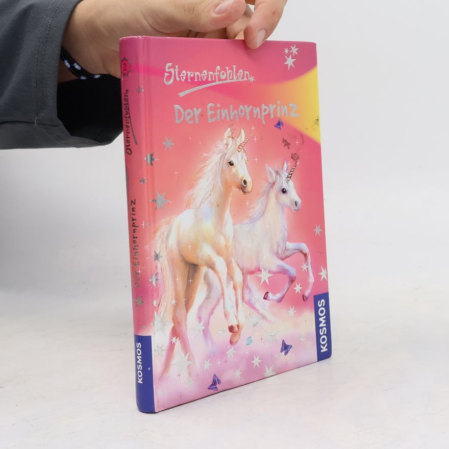Linda Champan Sternenfohlen. Der Einhornprinz