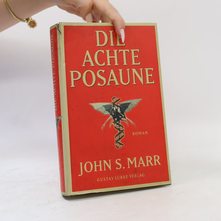John S. Marr Die achte Posaune