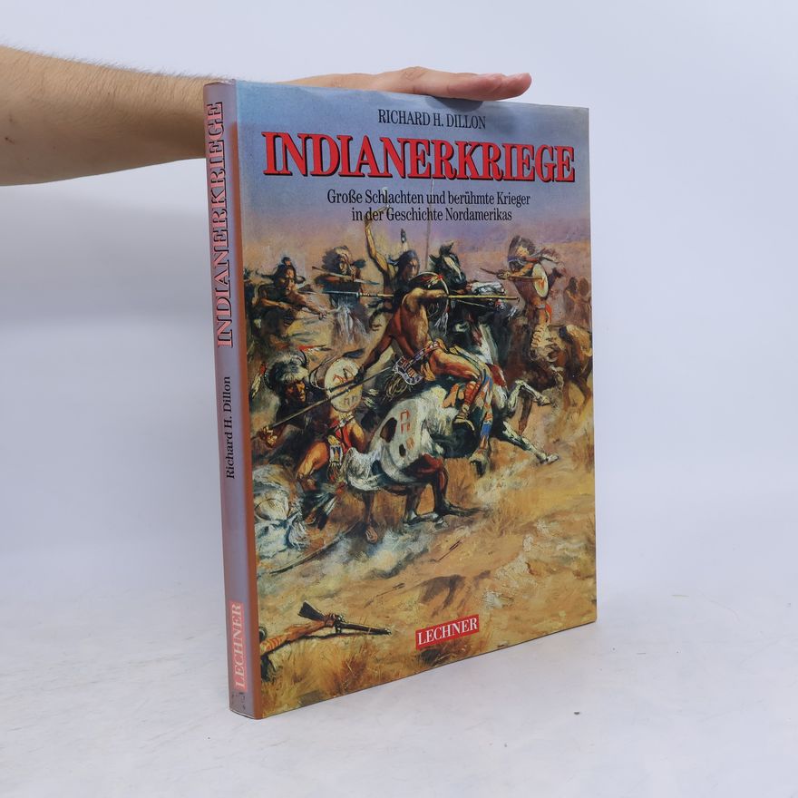 Richard H. Dillon Indianerkriege