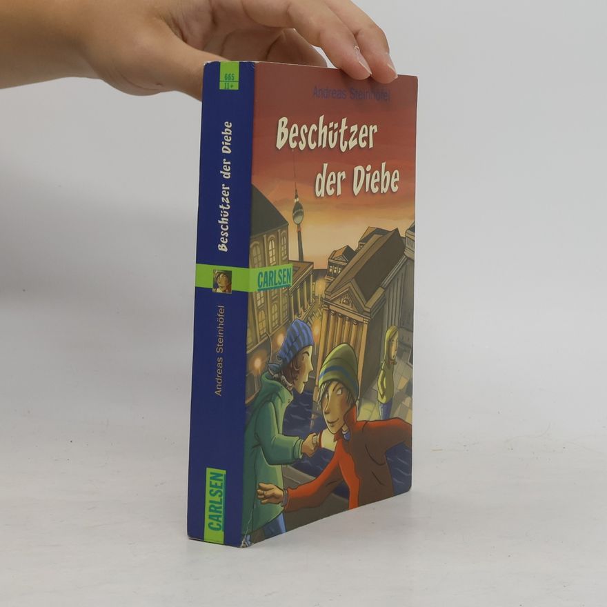 Andreas Steinhöfel Beschützer der Diebe