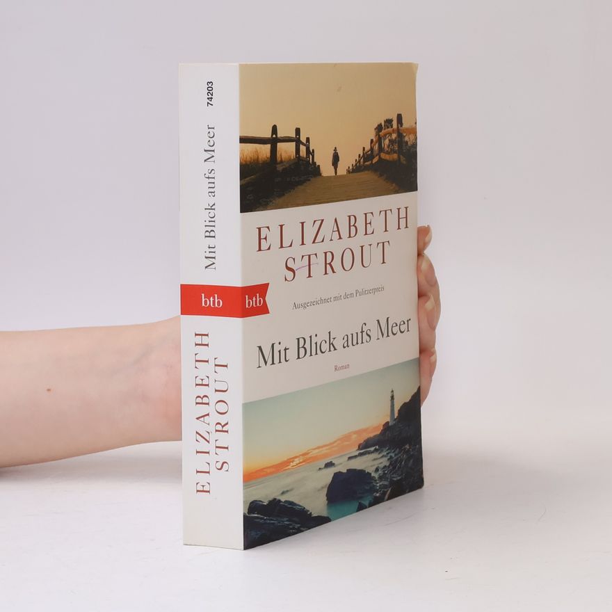 Elizabeth Strout Mit Blick aufs Meer