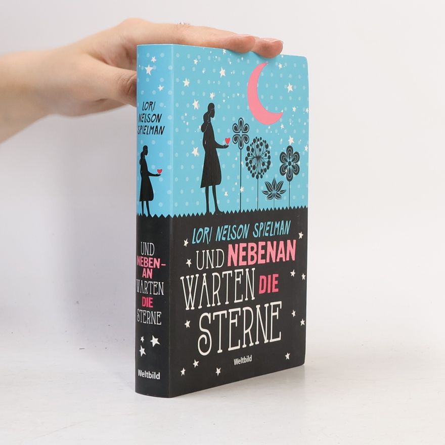 Lori Nelson Spielman Und nebenan warten die Sterne