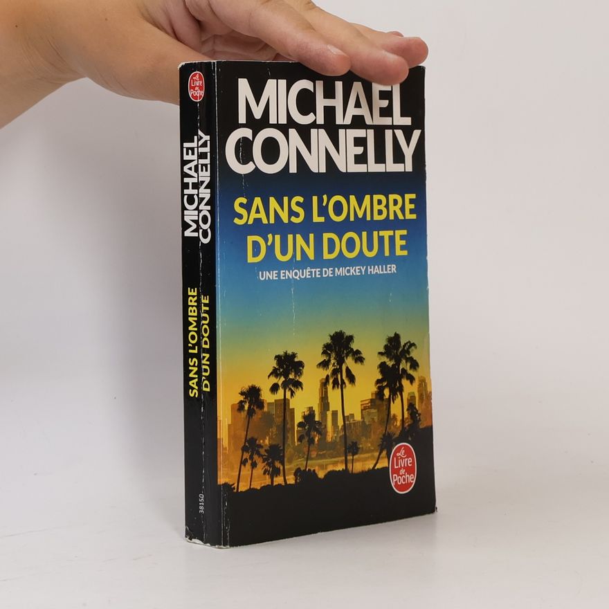 Michael Connelly Sans l'ombre d'un doute