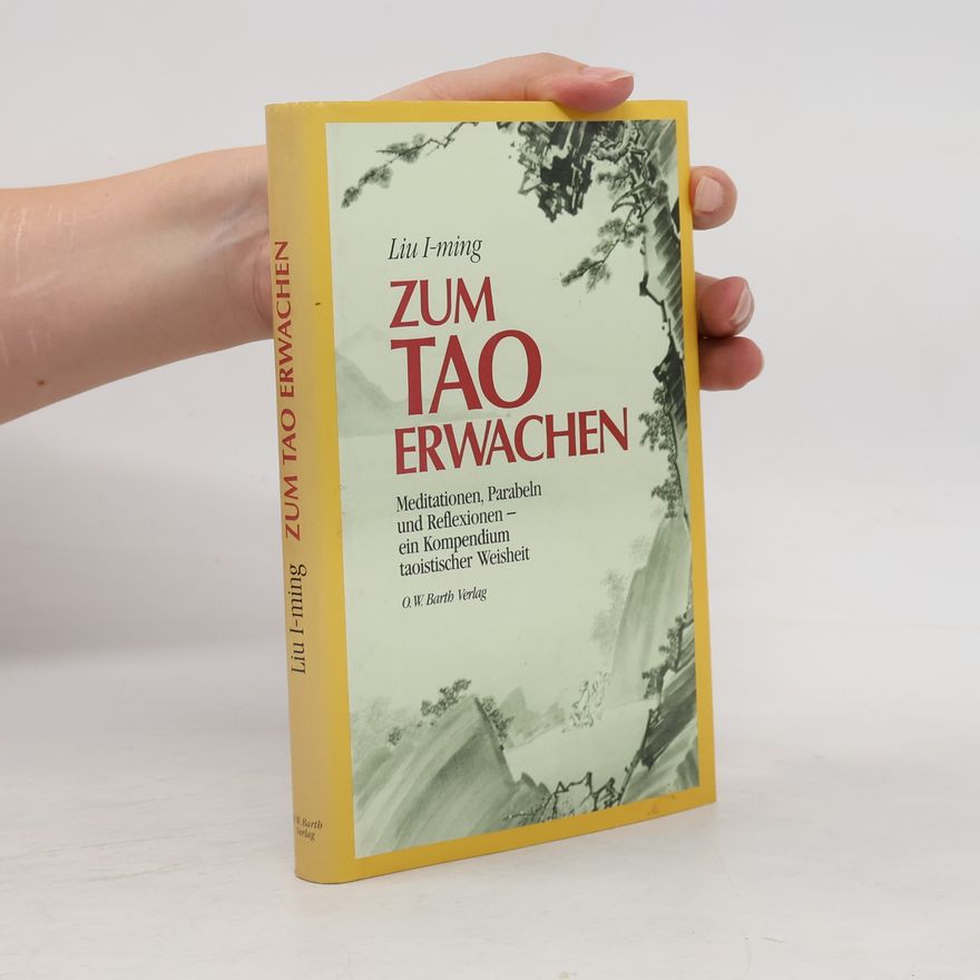 Yiming Liu Zum Tao erwachen