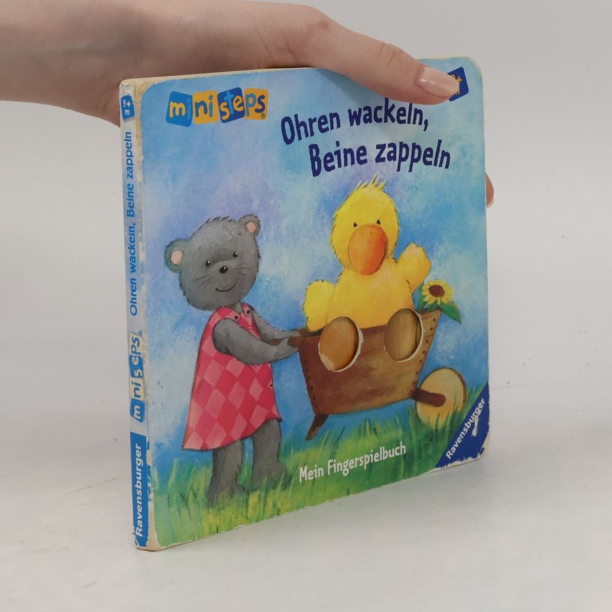 Miriam Cordes Ohren wackeln, Beine zappeln. Ab 9 Monaten
