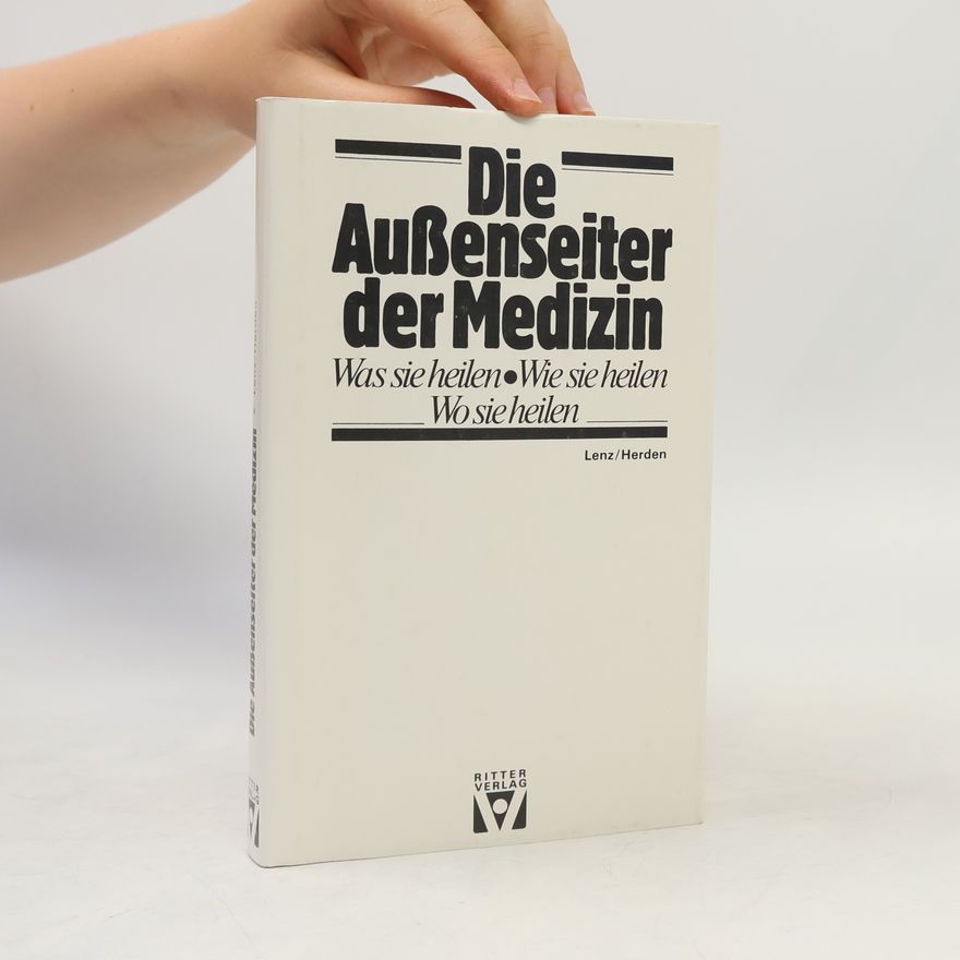 Ilona Lenz Die Aussenseiter der Medizin