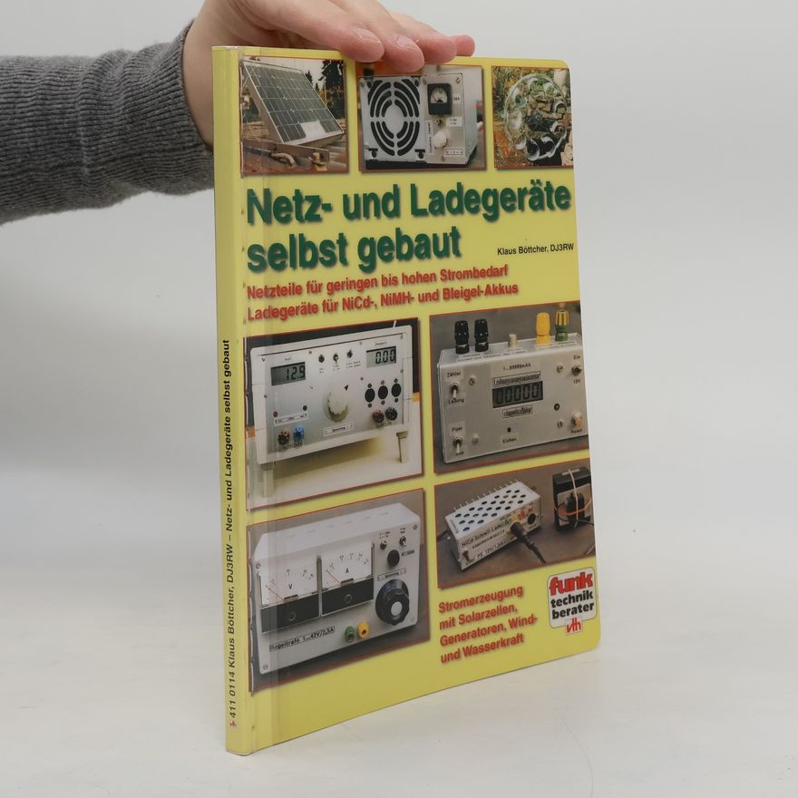 Klaus Böttcher Netz- und Ladegeräte selbst gebaut