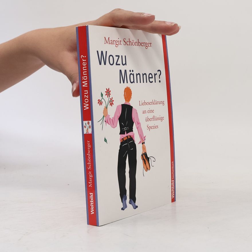 Margit Schönberger Wozu Männer?