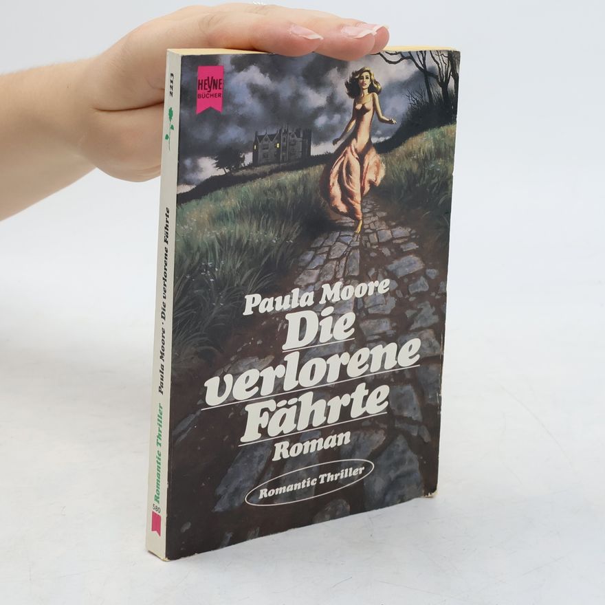 Paula Moore Die verlorene Fährte