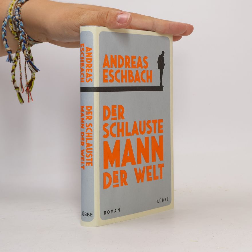 Andreas Eschbach Der schlauste Mann der Welt