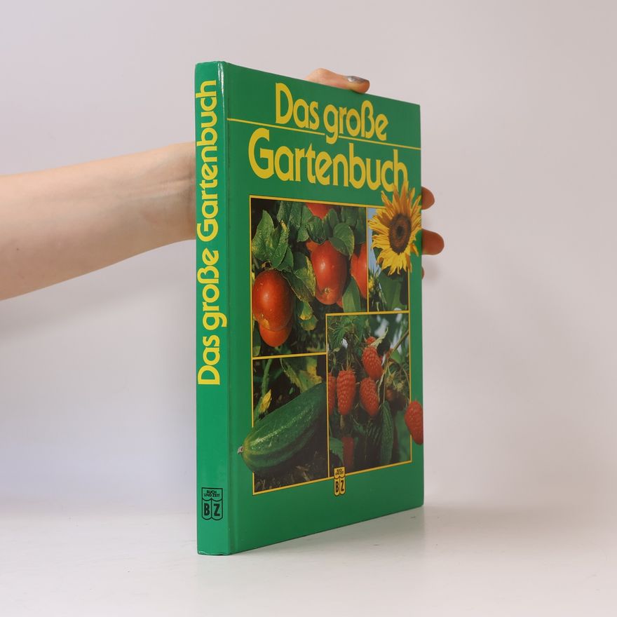 Autorenkollektiv Das große Gartenbuch