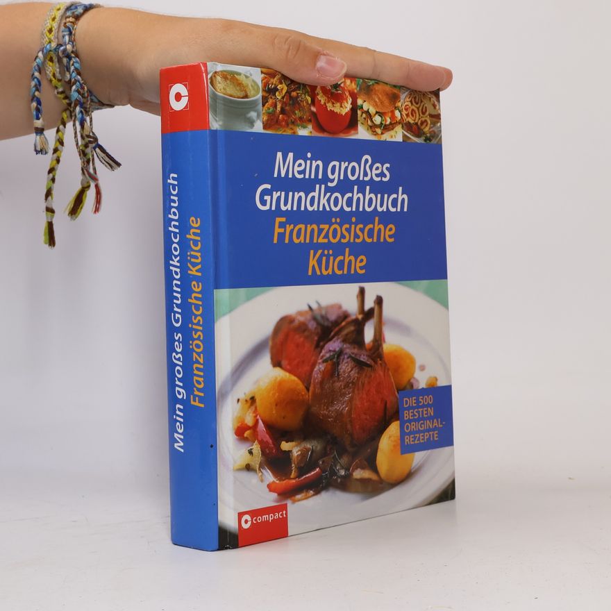 Evelyn Boss Mein großes Grundkochbuch - Französische Küche