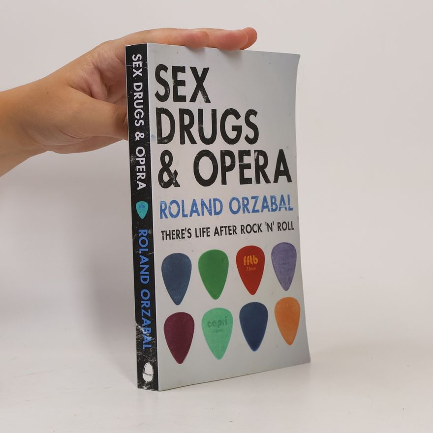 Roland Orzabal Sex, Drugs&Opera