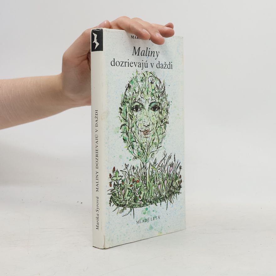 Syrová Marika Maliny dozrievajú v daždi