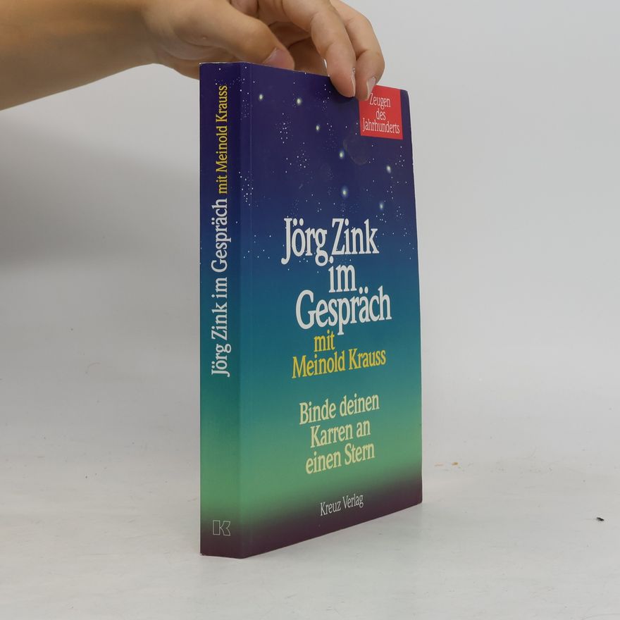 Jörg Zink Jörg Zink im Gespräch mit Meinold Krauss 'Binde deinen Karren an einen Stern'. Nach d. ZDF-Sendung 'Zeugen d. Jahrhunderts'