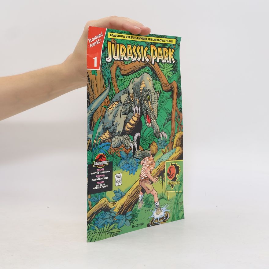 Gil Kane Jurassic Park : comicsová verze slavného Spielbergova filmu. Část 1