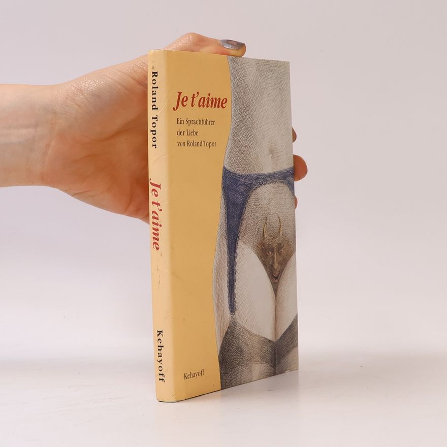 Roland Topor Je t'aime