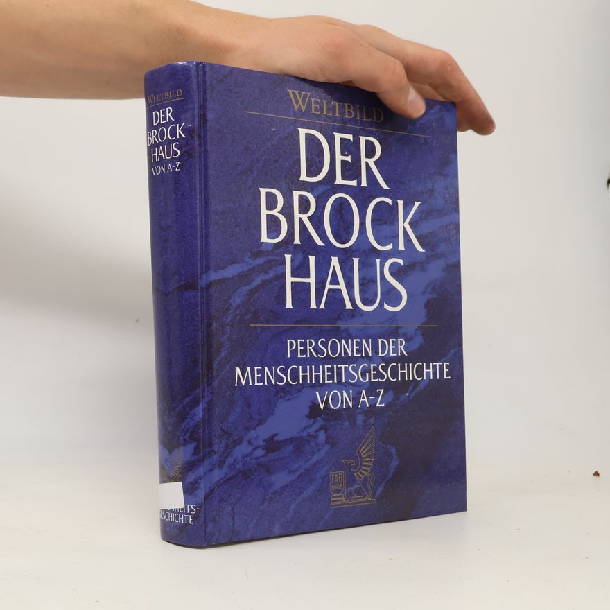Rudi Baumann Brockhaus, Personen der Menschheitsgeschichte von A - Z
