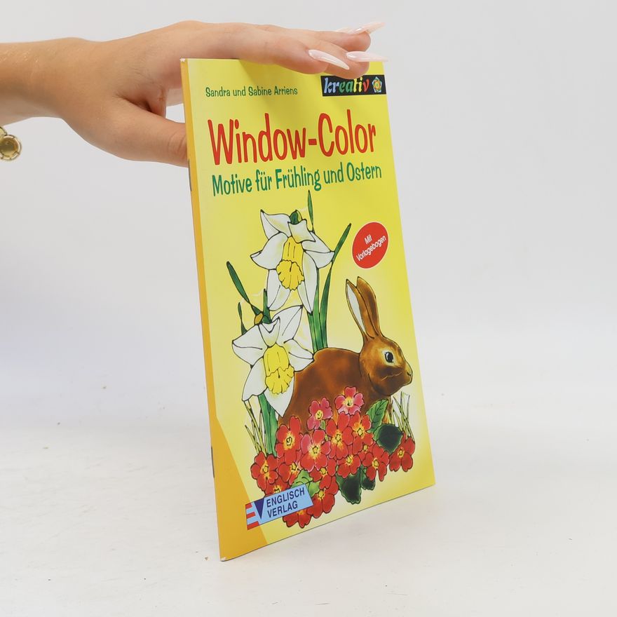 Sandra Arriens Window Color - Motive für Frühling und Ostern