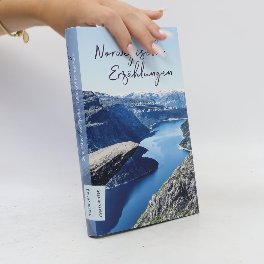 Daniela Stilzebach Norwegische Erzählungen