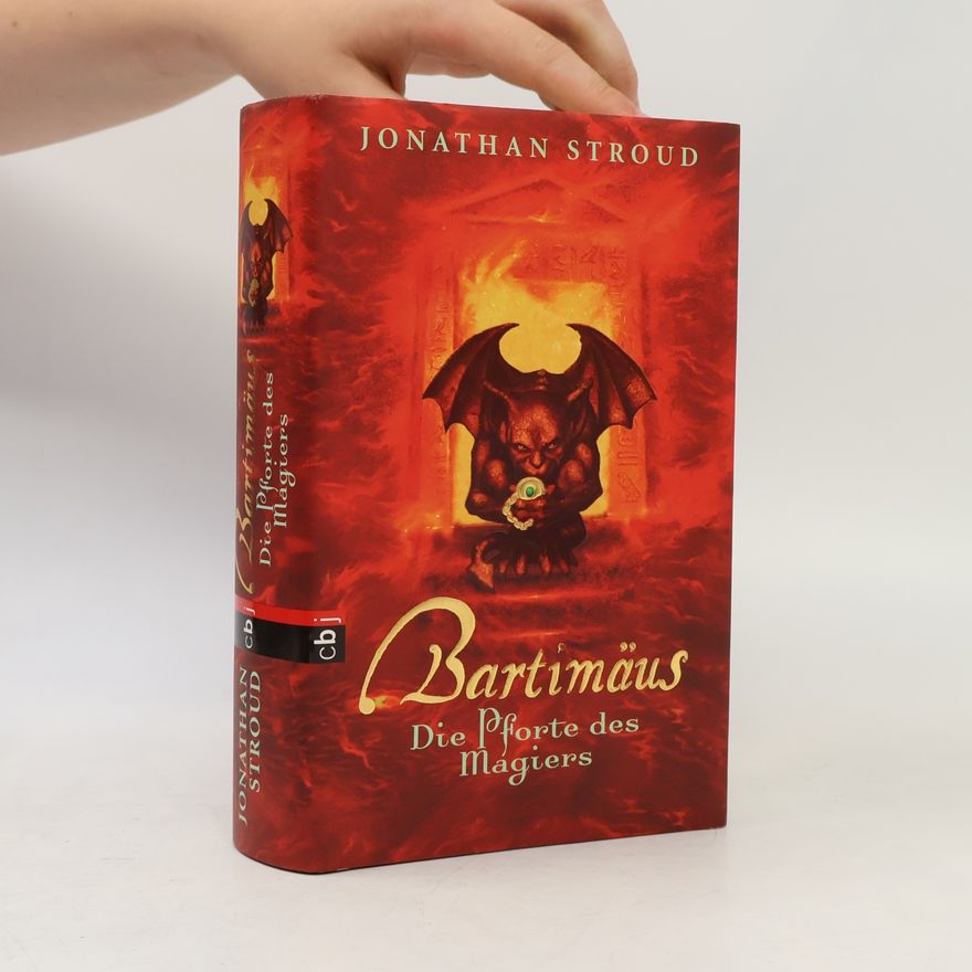 Jonathan Stroud Bartimäus: Die Pforte des Magiers
