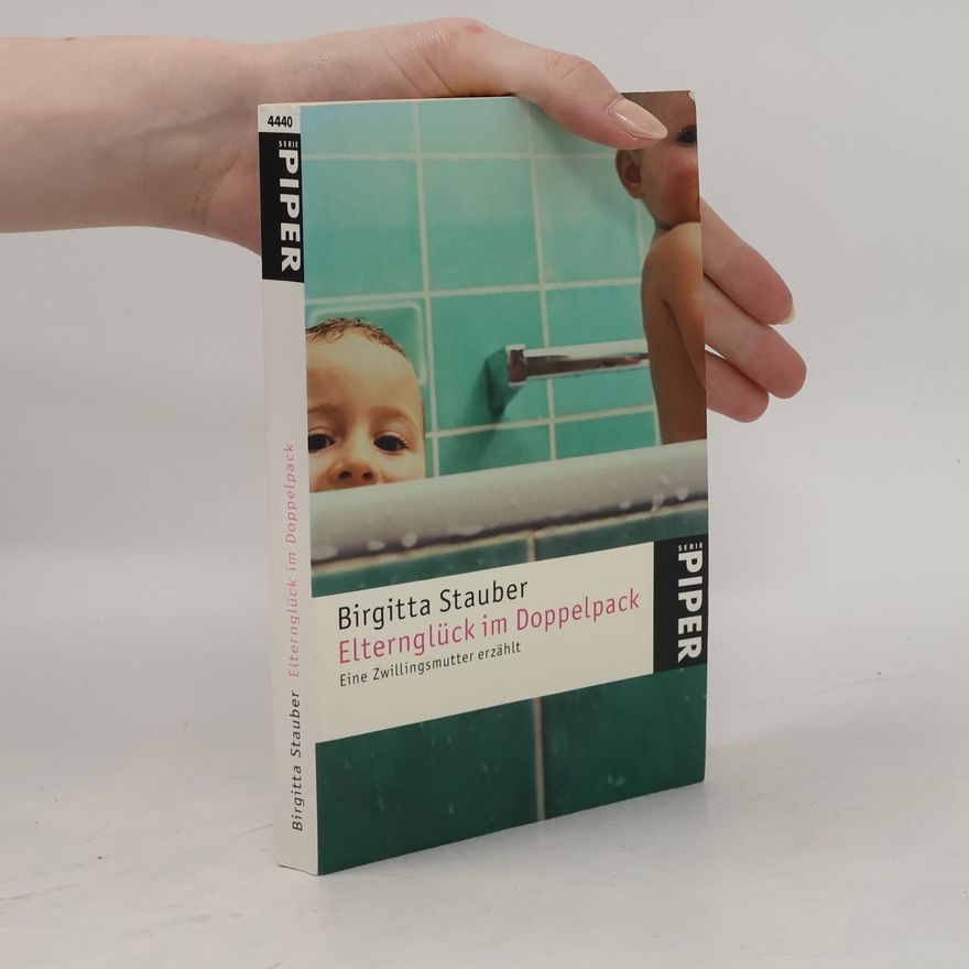 Birgitta Stauber Piper Taschenbuch - 4440: Elternglück im Doppelpack