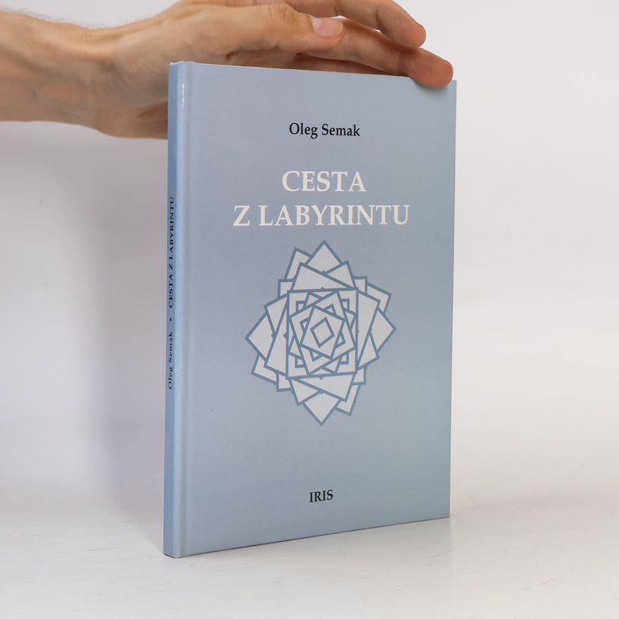 Oleg Semak Cesta k labyrintu