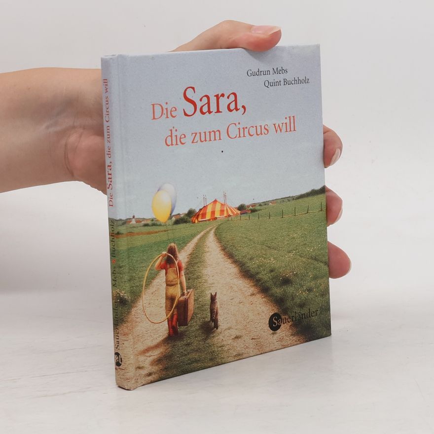 Gudrun Mebs Die Sara, die zum Circus will