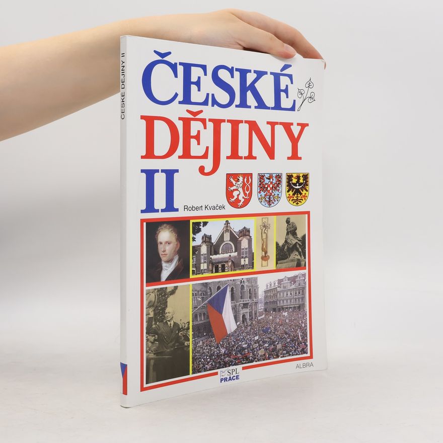Robert Kvaček České dějiny II