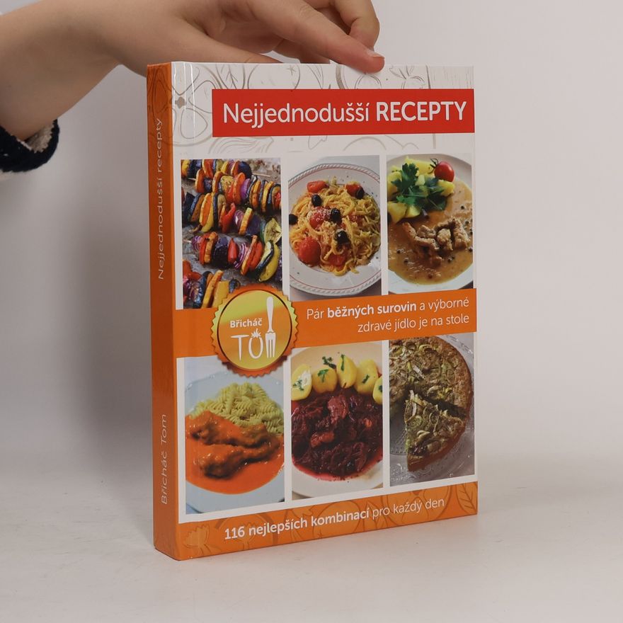 Lucie Kosačíková Nejjednodušší recepty