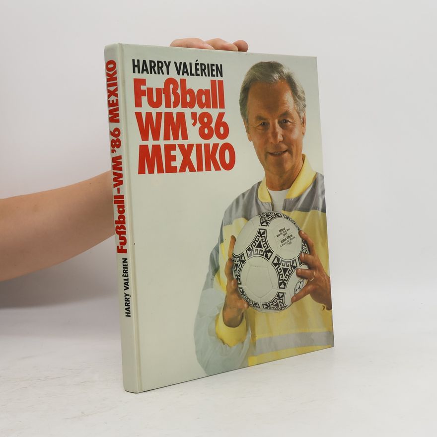 Harry Valerien Fußball WM'86 Mexiko