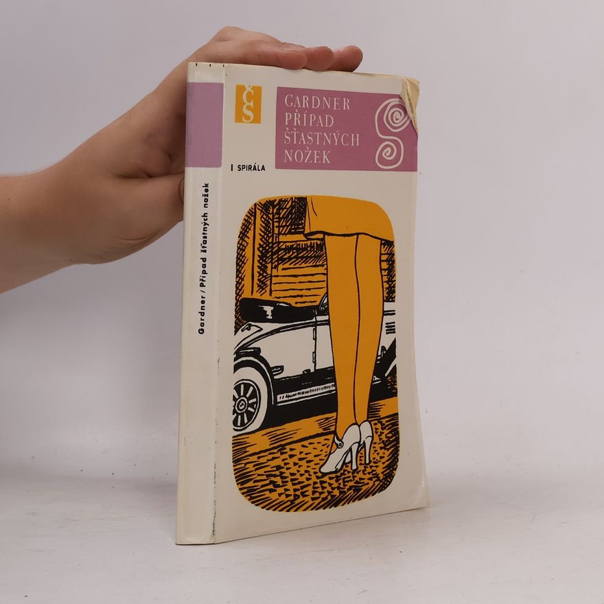 Erle Stanley Gardner Případ šťastných nožek