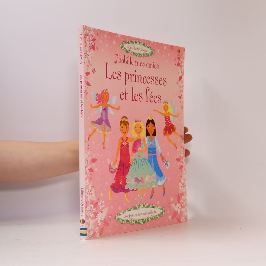 Déborah Cixous J'habille mes amies - Les princesses et les fées - Autocollants Usborne