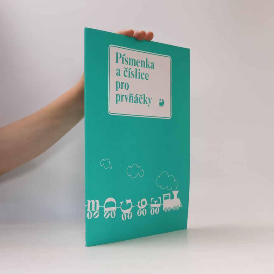 Kolektiv autorů Písmenka a číslice pro prvňáčky