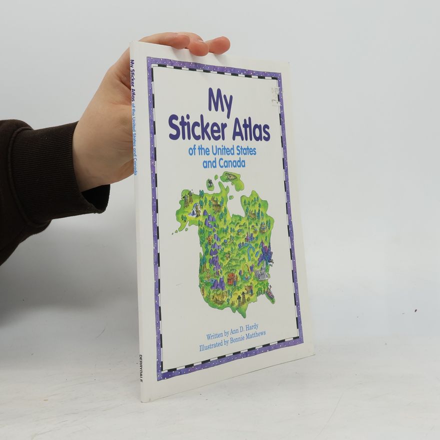 Ann D. Hardy My Sticker Atlas of the United States & Canada
