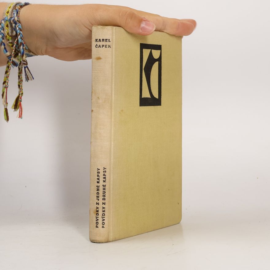 Karel Čapek Povídky z jedné kapsy a povídky z druhé kapsy