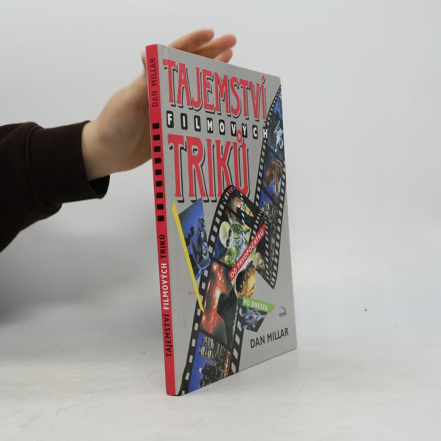 Dan Millar Tajemství filmových triků